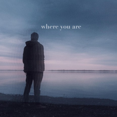 where you are ft. luca., TheBoysFeelsToo & Ely Waves | Boomplay Music