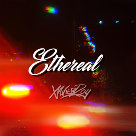 Ethereal | Boomplay Music