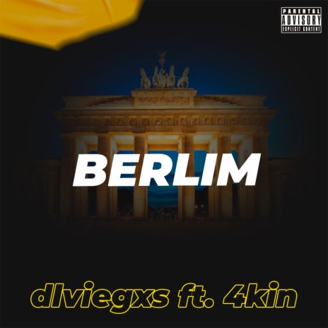 Berlim ft. 4kin | Boomplay Music