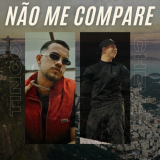 Não Me Compare