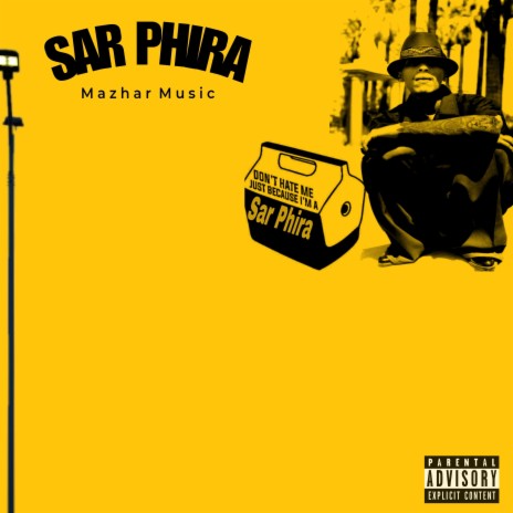 SAR PHIRA | Boomplay Music