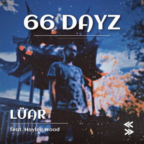 66 Dayz ft. Haylee Wood | Boomplay Music