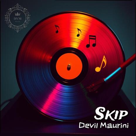 Skip (Papapa) | Boomplay Music