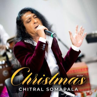 Christmas with Chitral Somapala