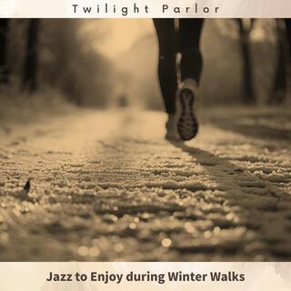 Jazz to Enjoy During Winter Walks