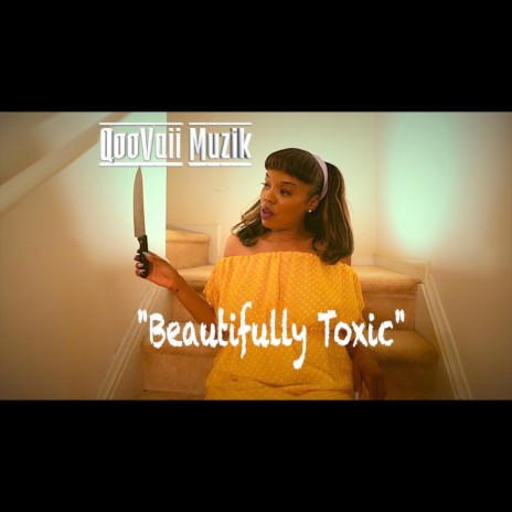 Beautifully Toxic | Boomplay Music