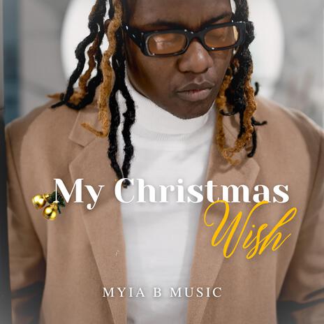 My Christmas Wish | Boomplay Music