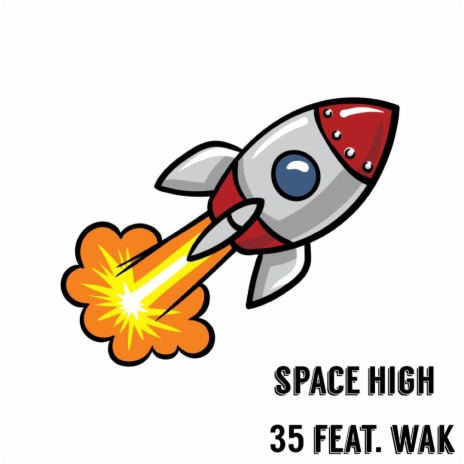Space High ft. THEONLYWAK
