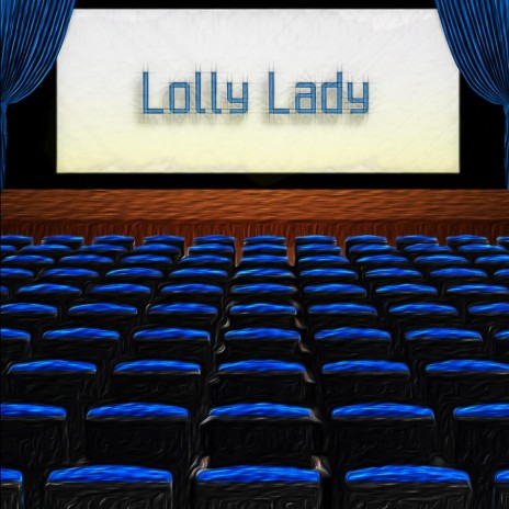 Lolly Lady | Boomplay Music