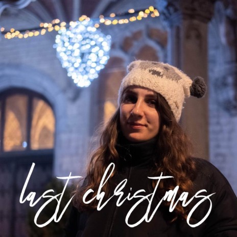 Last Christmas | Boomplay Music