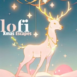 Lofi Xmas Escapes: Smooth Beats for Festive Moods