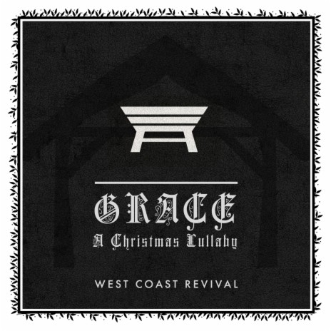 Grace (A Christmas Lullaby) | Boomplay Music
