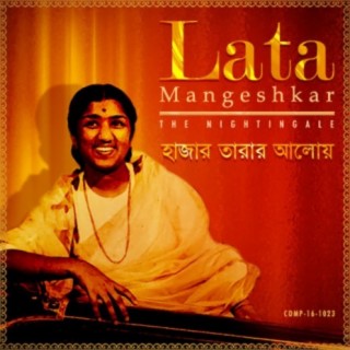 Haajaar Taaraar Aaloy – Lata Mangeshkar The Nightingale