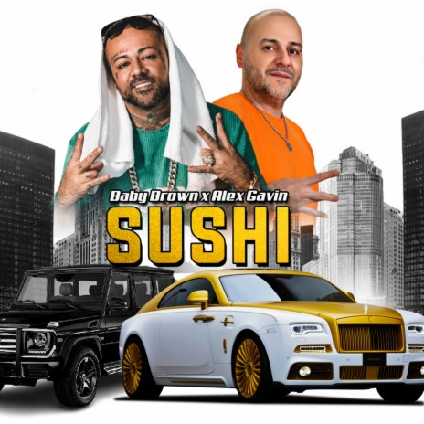 Sushi ft. Alex Gavin | Boomplay Music