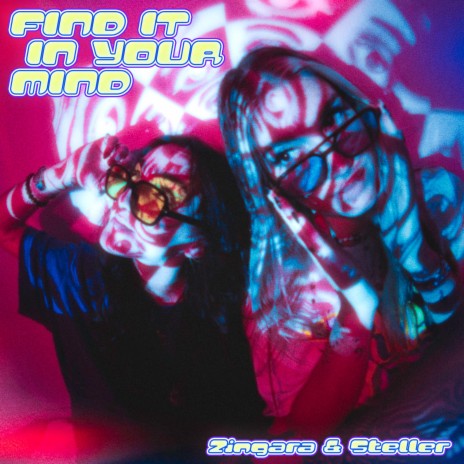 Find It In Your Mind ft. Steller