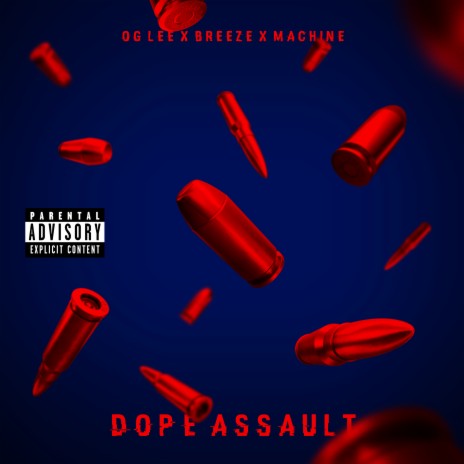 Dope Assault ft. Breeze & Machine | Boomplay Music