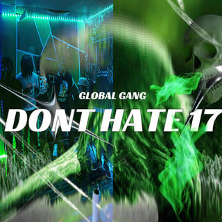 Dont Hate 17