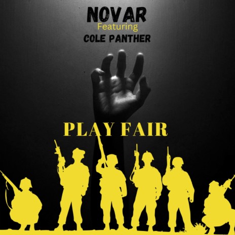 Play Fair ft. Cole Panther | Boomplay Music