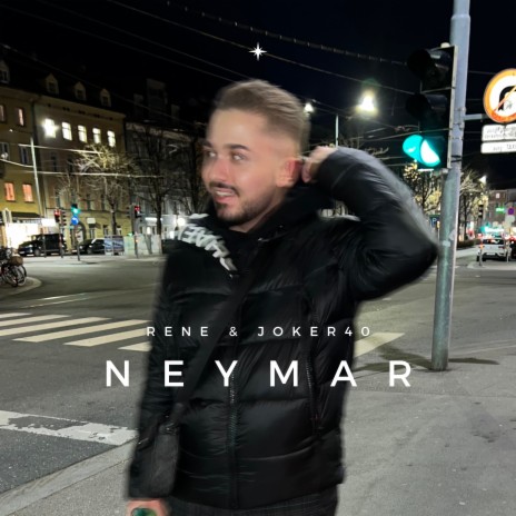 NEYMAR ft. Joker40 | Boomplay Music