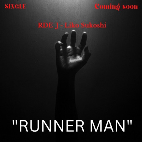 Runner Man (LIKO SUKOSHI) | Boomplay Music