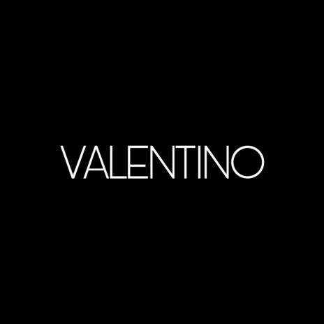 VALENTINO | Boomplay Music