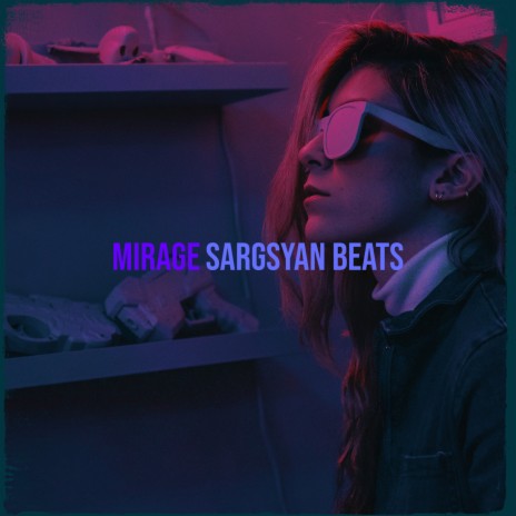 Mirage | Boomplay Music