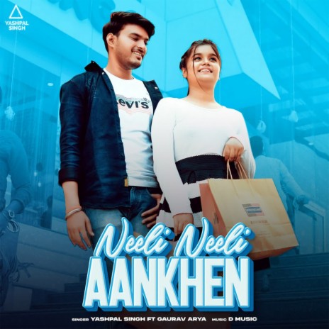 Neeli Neeli Aankhein | Boomplay Music