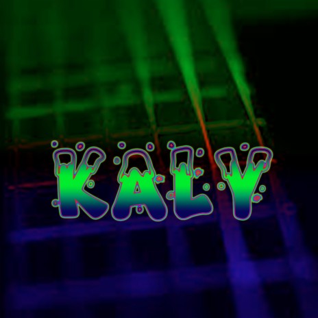 Kaly | Boomplay Music