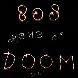 808 Signs Of Doom