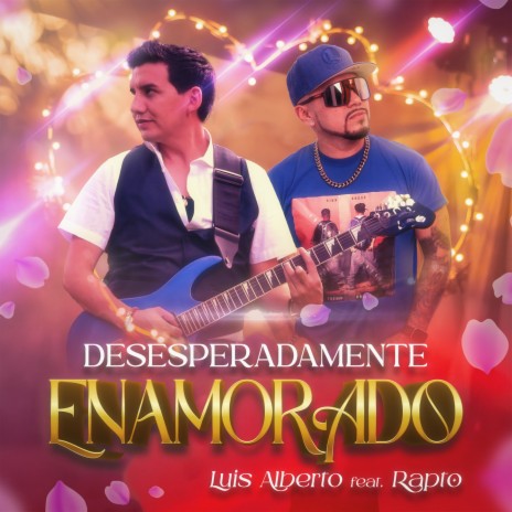 Desesperadamente Enamorado ft. Ramda | Boomplay Music