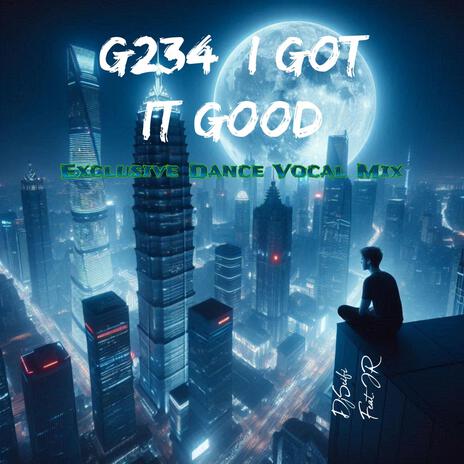 G234 I Got it Good (Exclusive Special Instrumental Version)