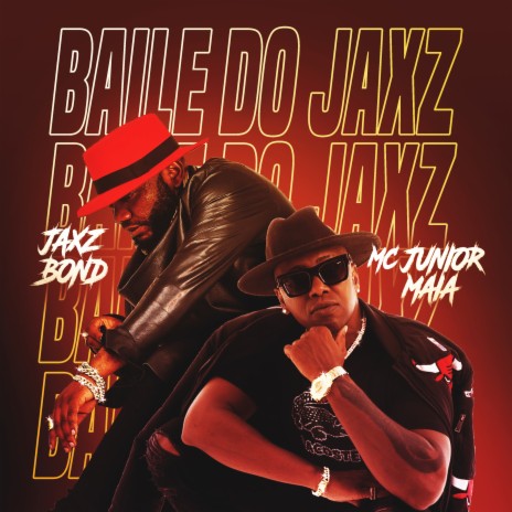 Baile Do Jaxz Bond ft. MC JUNIOR MAIA | Boomplay Music