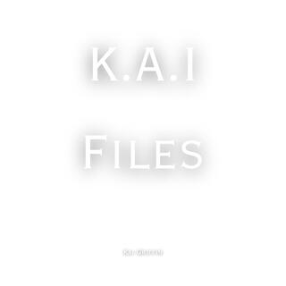 K.A.I Files