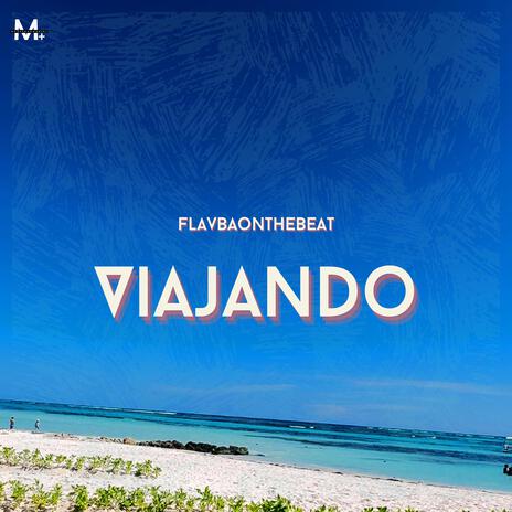 Viajando | Boomplay Music