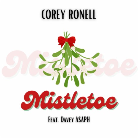 Mistletoe ft. Davey ASAPH | Boomplay Music