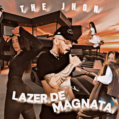 Lazer De Magnata | Boomplay Music