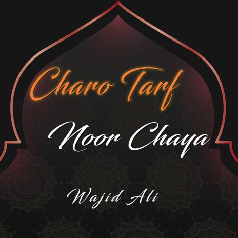 Charo Tarf Noor Chaya | Boomplay Music