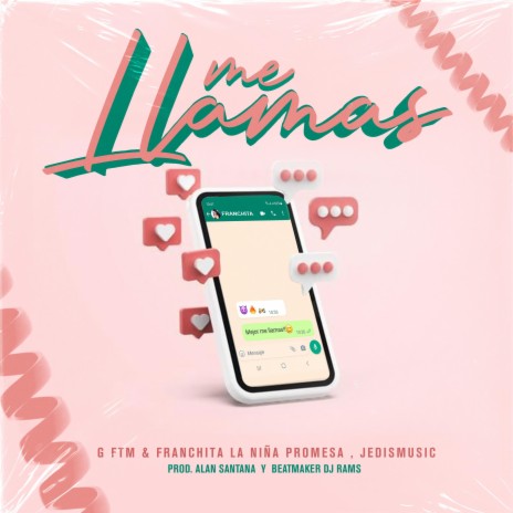 Me Llamas ft. Franchita | Boomplay Music