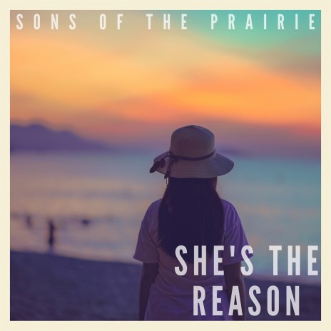 She's The Reason | Boomplay Music