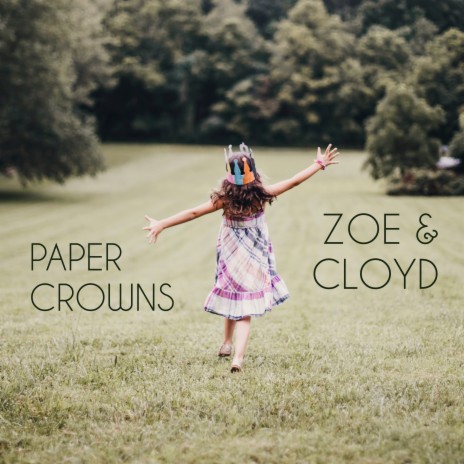 Paper Crowns | Boomplay Music