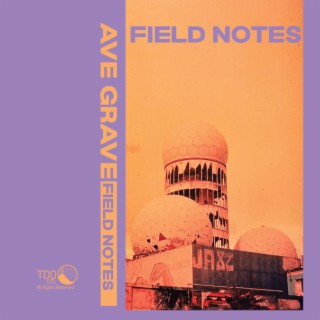 Field Notes