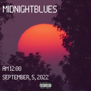 MIDNIGHT BLUES (THE EP)