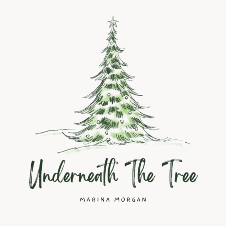 Underneath The Tree | Boomplay Music