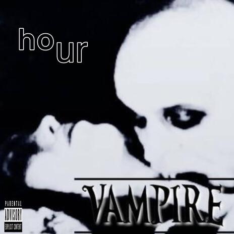 VAMP HOUR