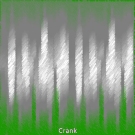 Crank | Boomplay Music