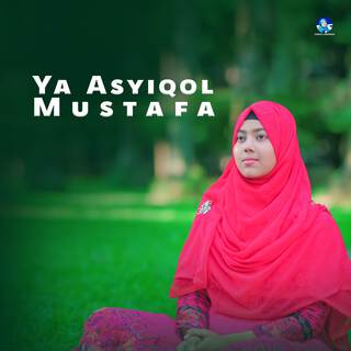 Ya Ashyiqol Mustafa