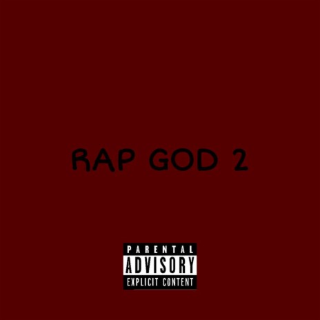 Rap God 2 | Boomplay Music
