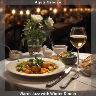 Warm Jazz with Winter Dinner