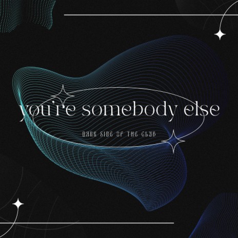 you're somebody else - tekkno (sped up)