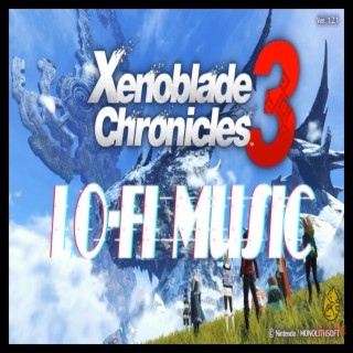 Xenoblade Chronicles 3 Lo-Fi Beats